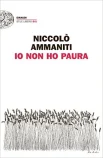 Ammaniti N., Io non ho paura