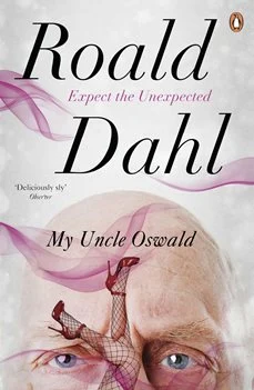 Dahl, R. My uncle Oswald 