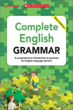 Seaton, A. Complete English Grammar: a comprehensive introduction to grammar for English language learners 