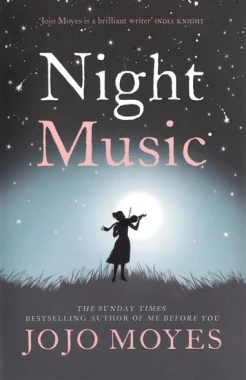 Moyes, Jojo. Night Music