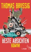 Brussig, T. Beste Absichten 