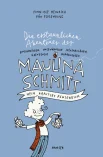 Heinrich, F. Mein kaputtes Königreich. Die erstaunlichen Abenteuer der einzigartigen, ungewöhnlich spektakulären, grenzenlos mirakulösen Maulina Schmitt. 